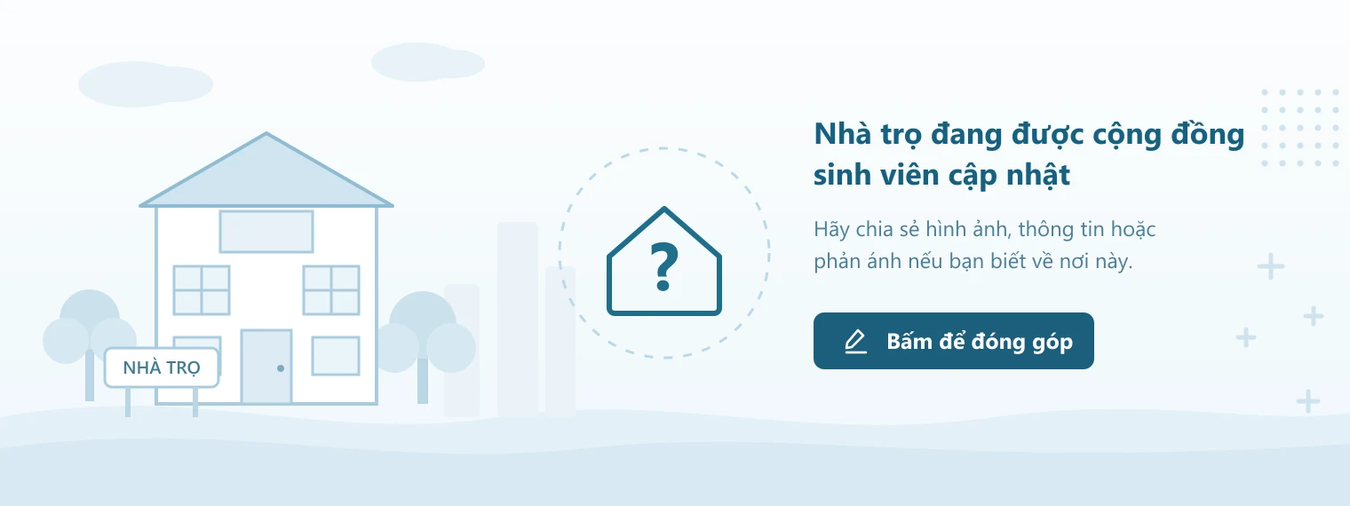 Nhà trọ đang được cộng đồng sinh viên cập nhật — bấm để đóng góp thông tin